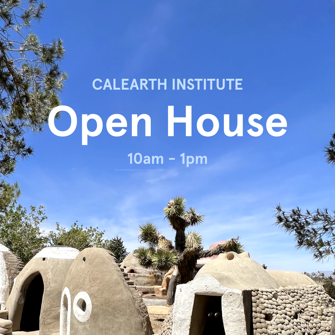 CalEarth Open House