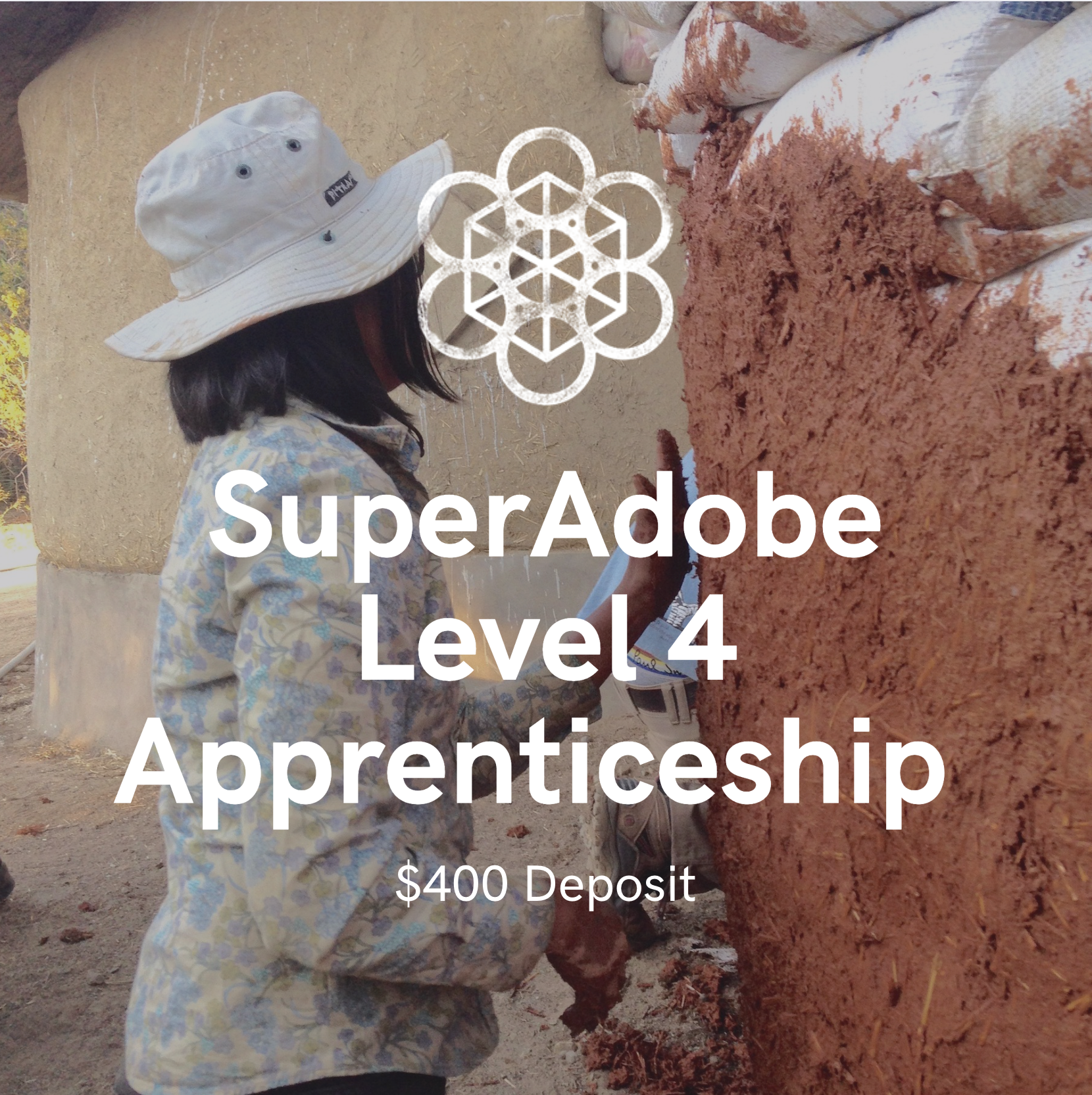 Deposit- 2025 SuperAdobe Level 4 Apprenticeships
