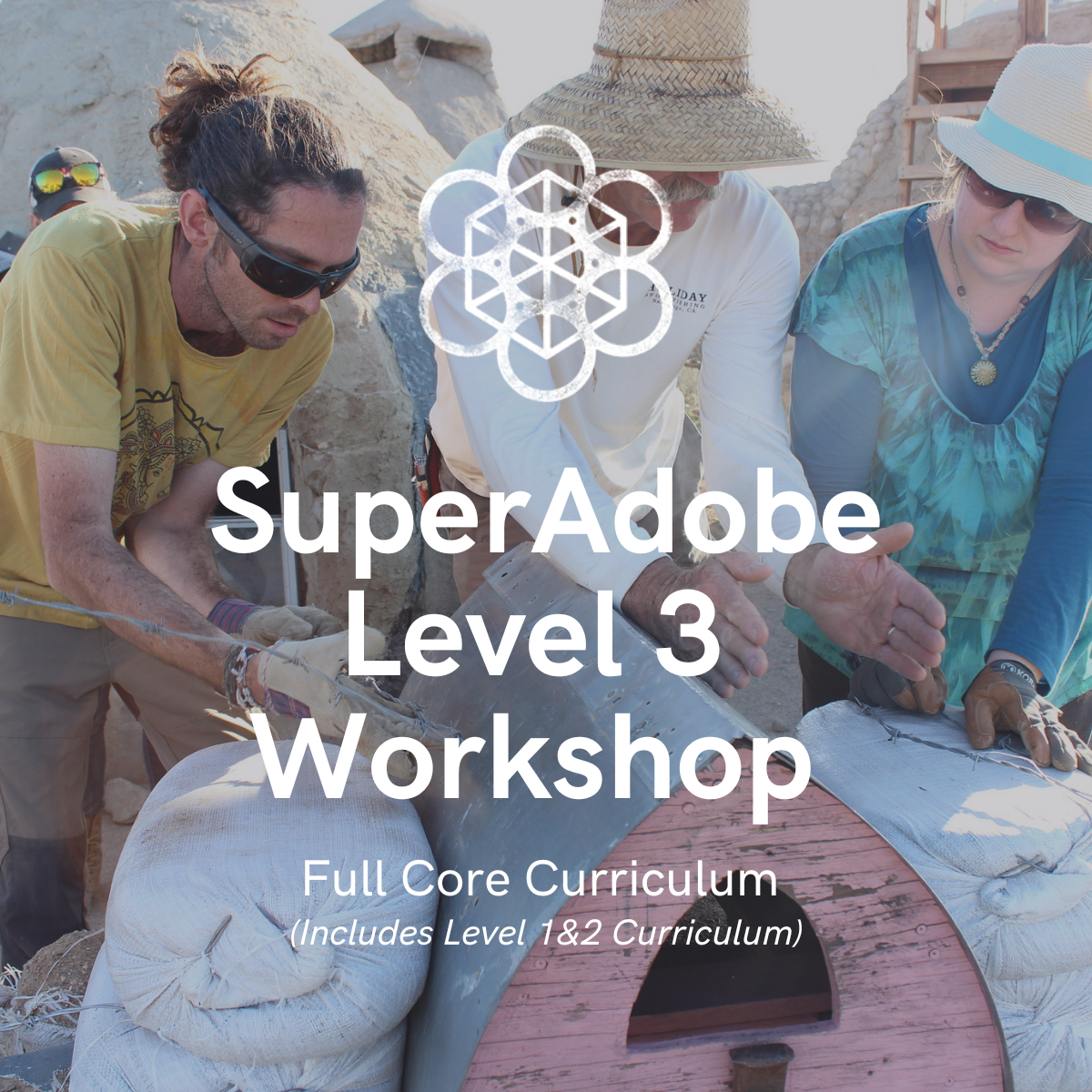 SuperAdobe Level 3 Workshop- Full Core Curriculum (4 Days)