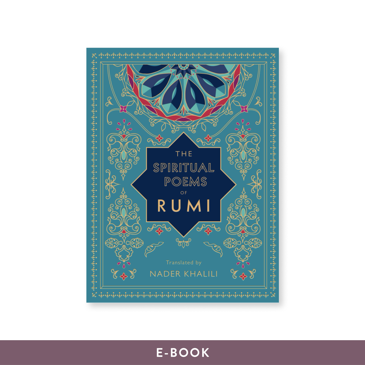 The Spiritual Poems of Rumi Book e-Book