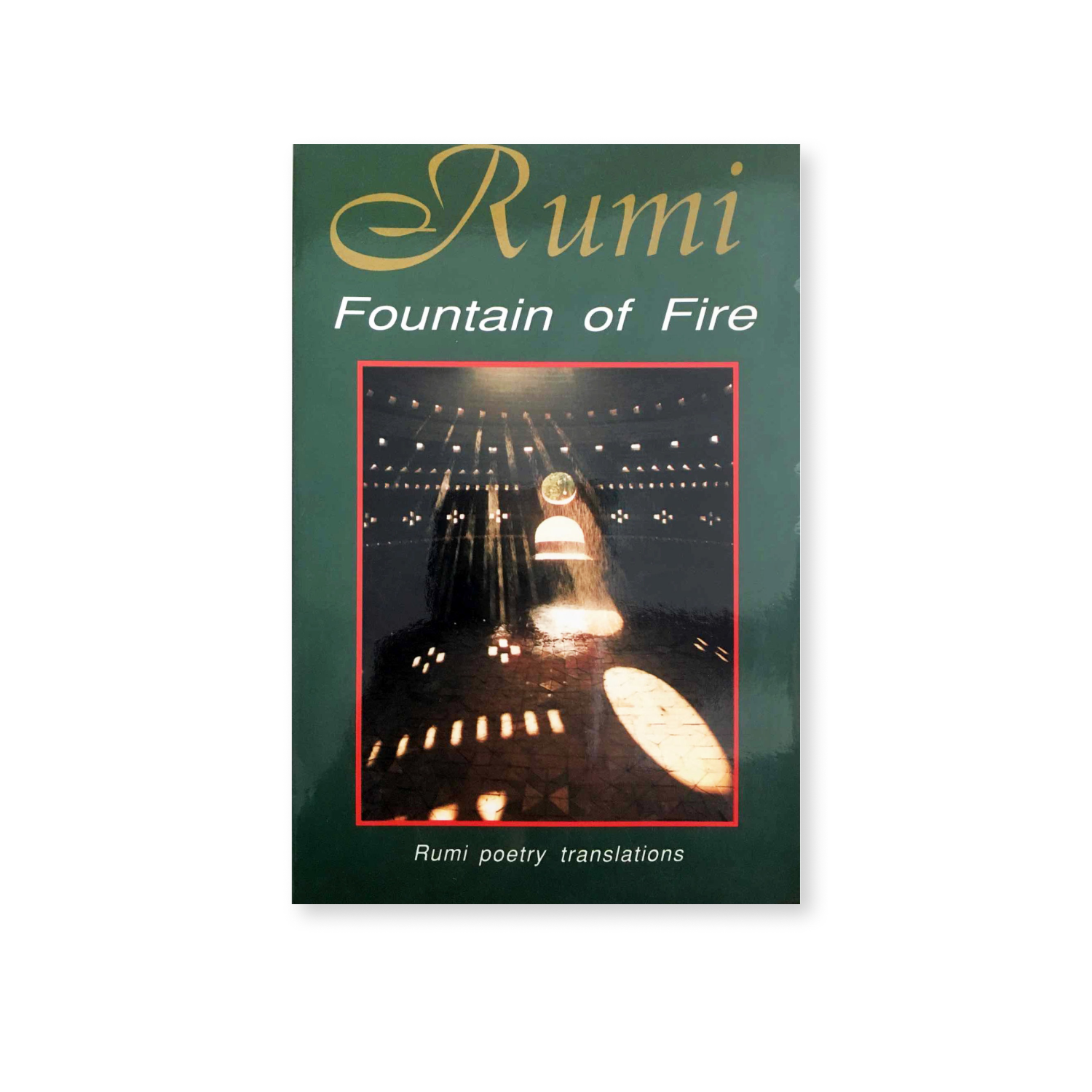 Rumi Fountain of Fire Book